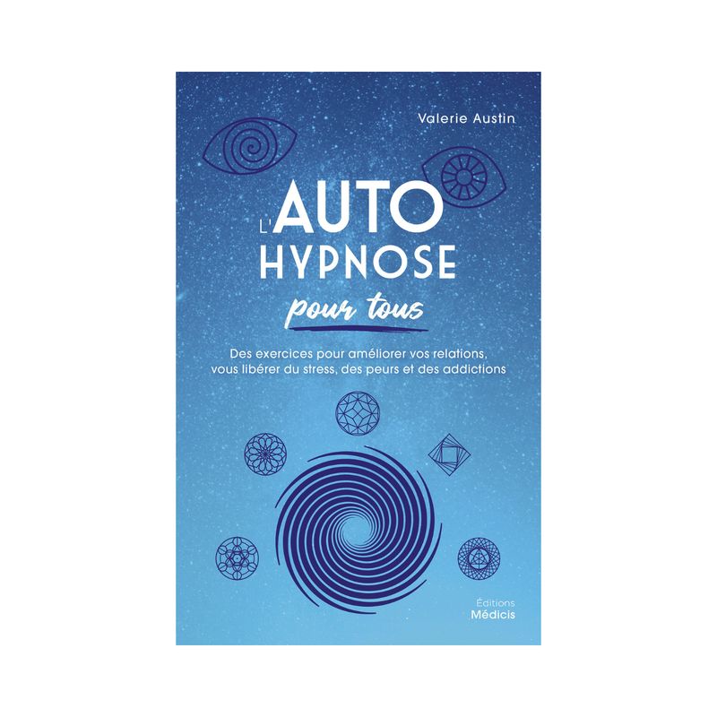 L'autohypnose pour tous L'autohypnose pour tous