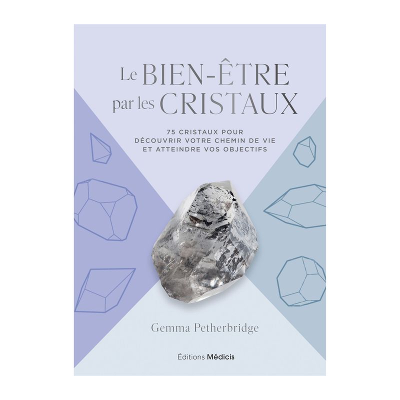 Le bien-être par les cristaux