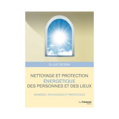 Nettoyage et Protection énergétique des personnes et des lieux