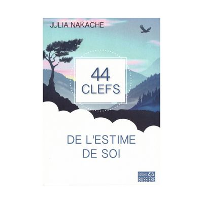 44 clefs de l'estime de soi