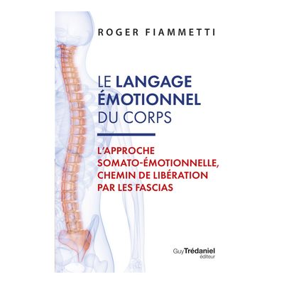 Le langage émotionnel du corps