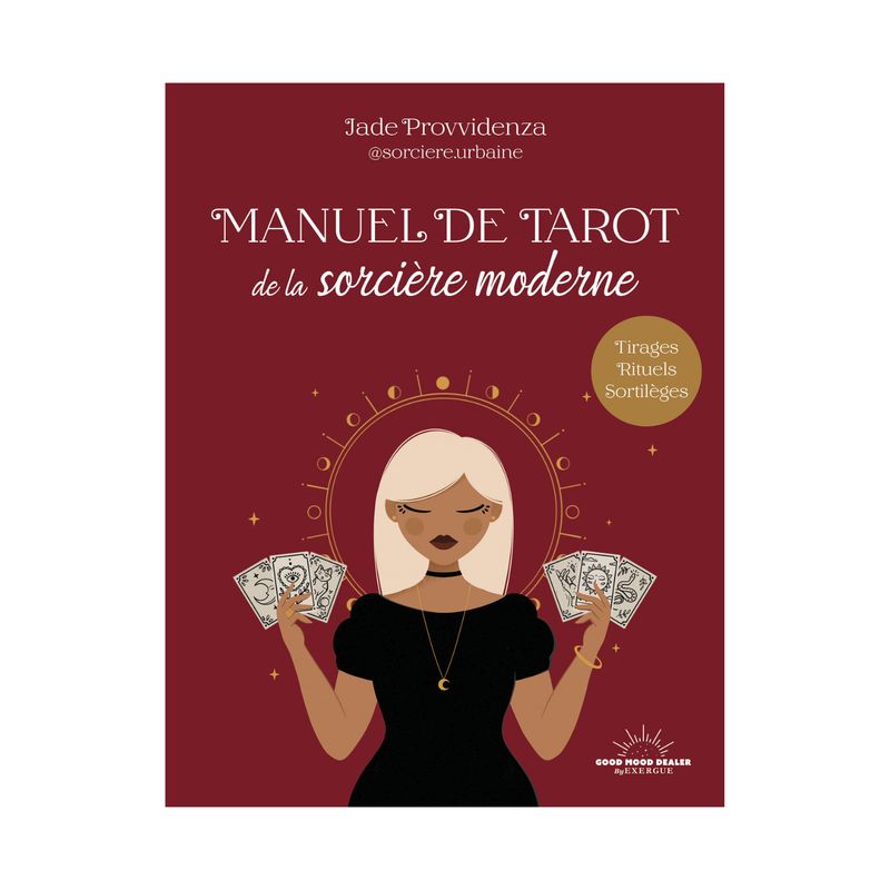 Manuel de tarot de la sorcière moderne Manuel de tarot de la sorcière moderne