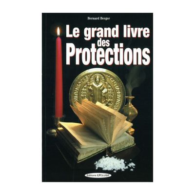 Le Grand livre des Protections