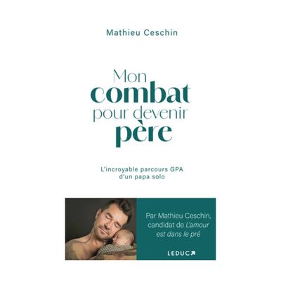 Mon combat pour devenir père