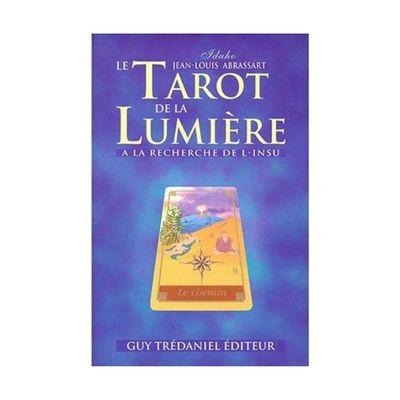 Le Tarot de la Lumière Le Tarot de la Lumière
