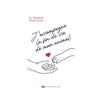 J'accompagne la fin de vie de mon animal J'accompagne la fin de vie de mon animal