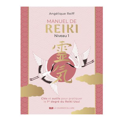 Manuel de reiki premier degré