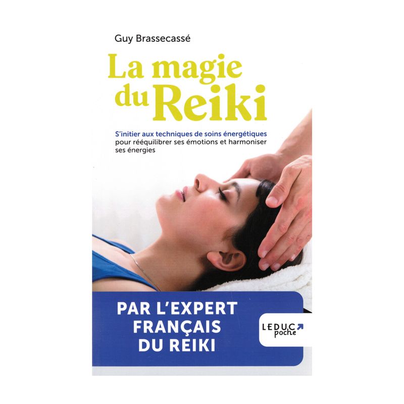 La magie du Reiki La magie du Reiki