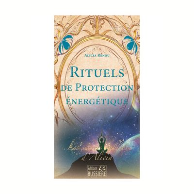 Rituels de protections énergétique