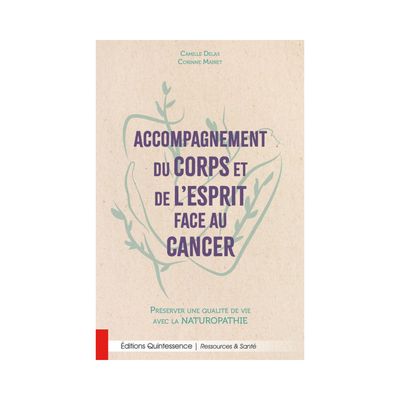 Accompagnement du corps et de l'esprit face au cancer