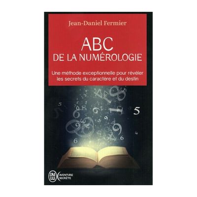 ABC de la numérologie - Jean-Daniel Fermier - Livre de poche