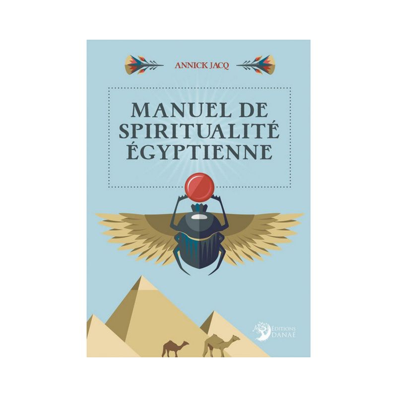 Manuel de spiritualité égyptienne
