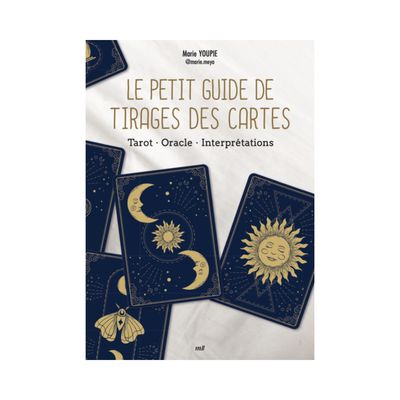 Le petit guide de tirages des cartes