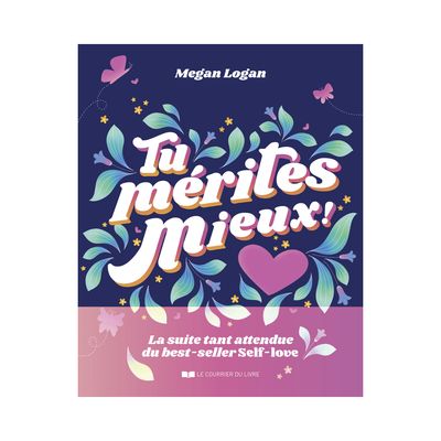 Tu mérites mieux ! Tu mérites mieux !