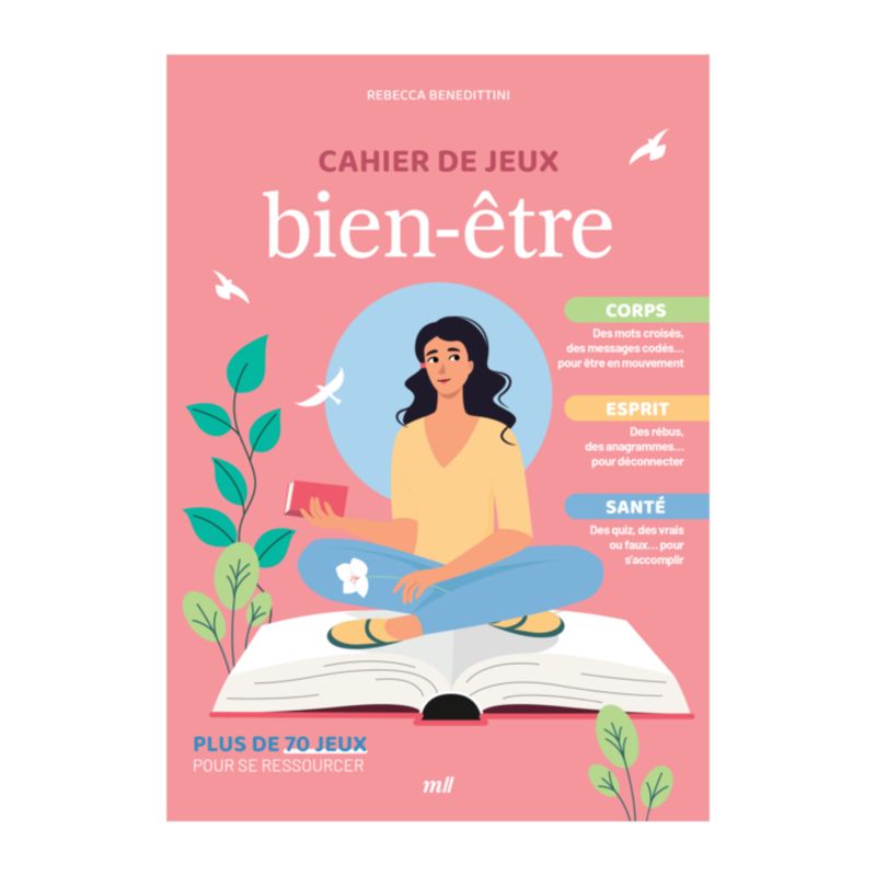 Cahier de jeux - Bien-être Cahier de jeux - Bien-être