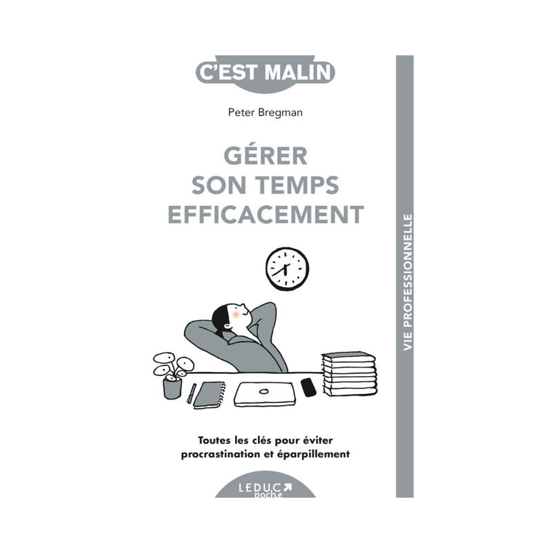 Gérer son temps efficacement