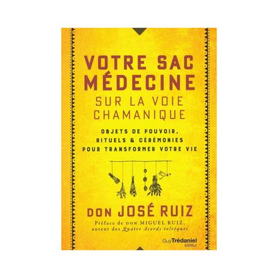 Votre sac médecine sur la voie chamanique