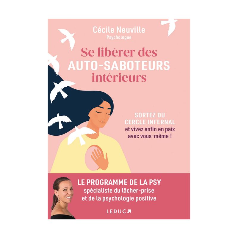 Se libérer des auto-saboteurs intérieurs