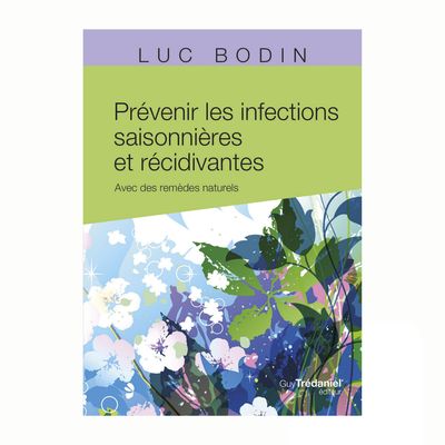 Prévenir les infections saisonnières et récidivantes Prévenir les infections saisonnières et récidivantes