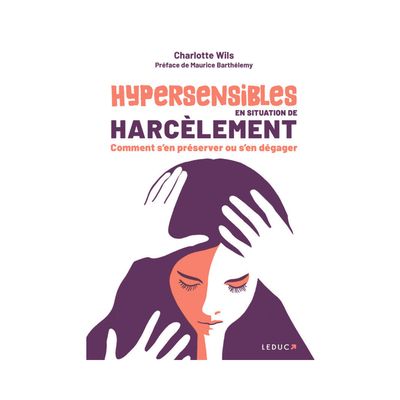 Hypersensibles en situation de harcèlement