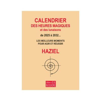 Calendrier des heures magiques et des lunaisons de 2025 à 2032