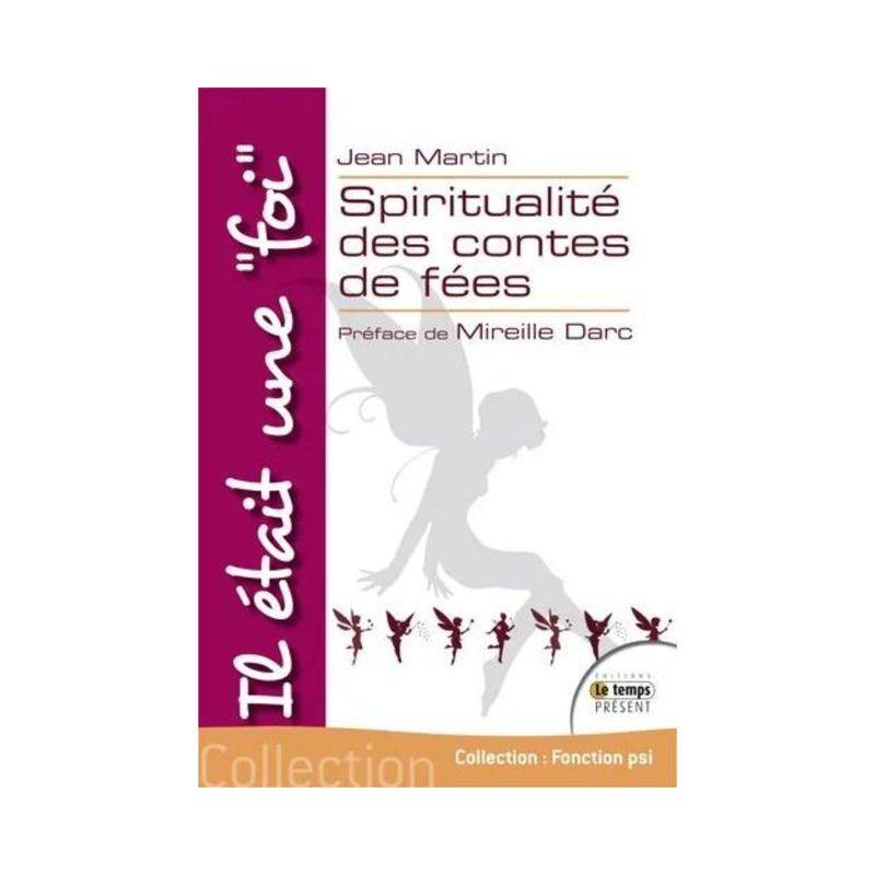 Spiritualité des contes de fées Spiritualité des contes de fées