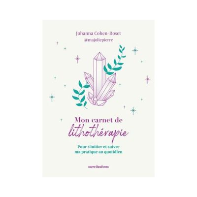 Mon carnet de lithothérapie