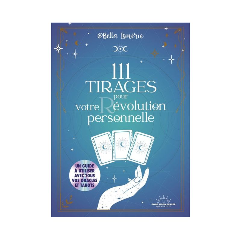 111 tirages pour votre révolution personnelle