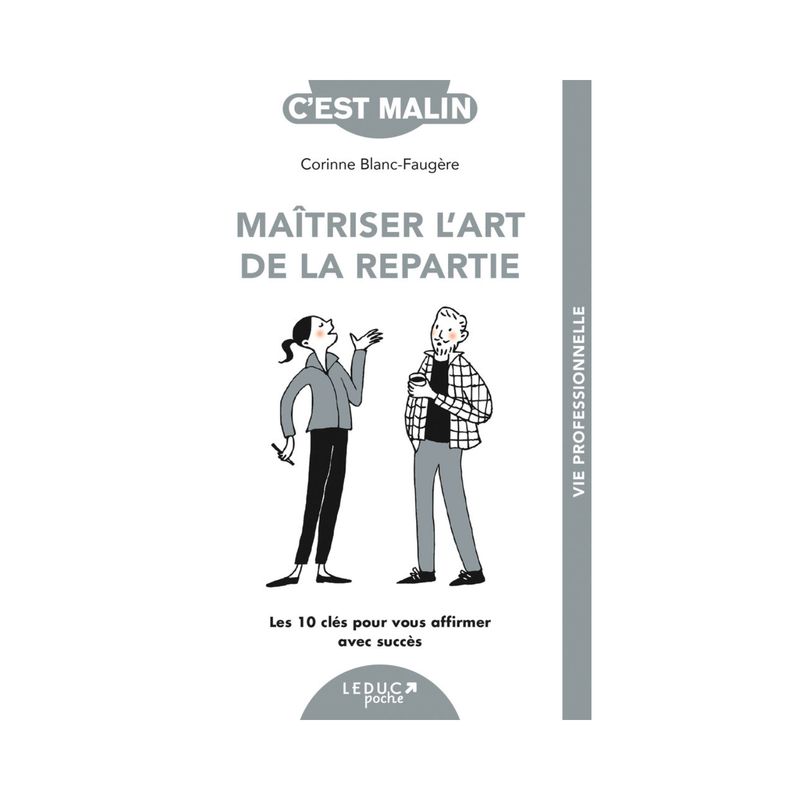 Maîtriser l'art de la répartie