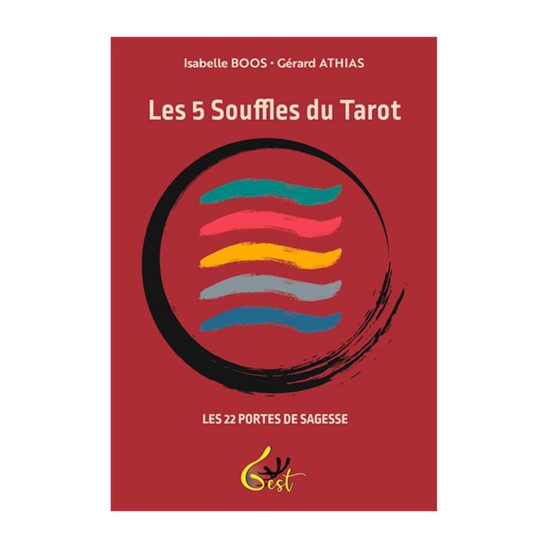 Les 5 souffles du Tarot - Les 22 portes de Sagesse - Livre