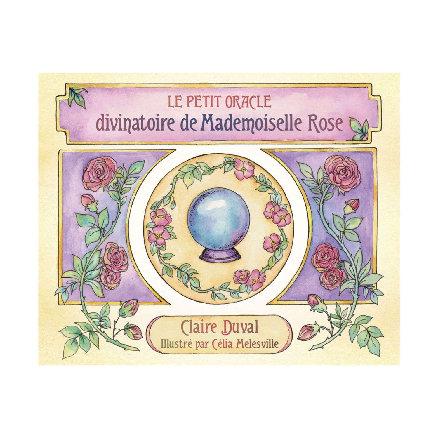 ​Le petit oracle divinatoire de Mademoiselle Rose​ - Cartes Oracle - Claire Duval