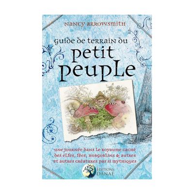 Guide de terrain du petit peuple - Nancy Arrowsmith - Livre