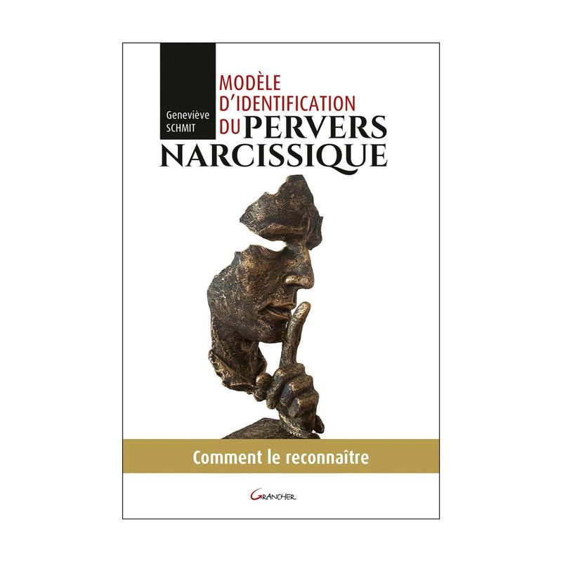 Modèle d'identification du pervers narcissique - Geneviève Schmit - Livre