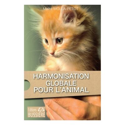 Harmonisation globale pour l'animal - Maïté Molla-Petot - Livre