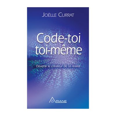 Code-toi toi-même - Joelle Currat - Livre