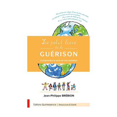 Le petit livre de la guérison - Jean-Philippe Brébion - Livre