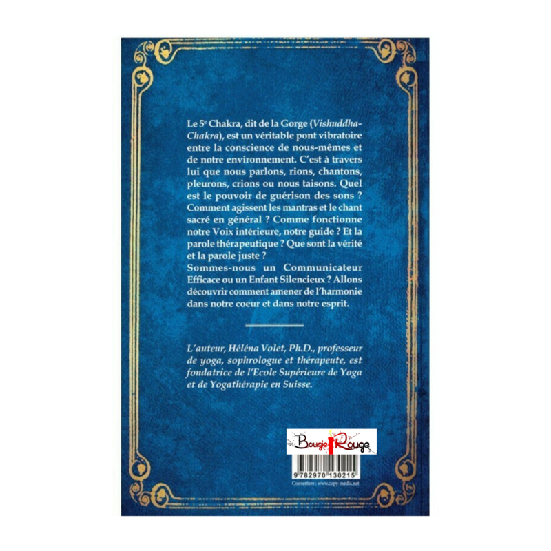 Le voyage au pays des Chakras, Chakra de la gorge - Helena Volet - Livre