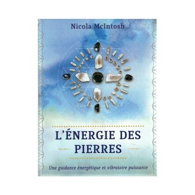 L'énergie des pierres - Nicola McIntosh