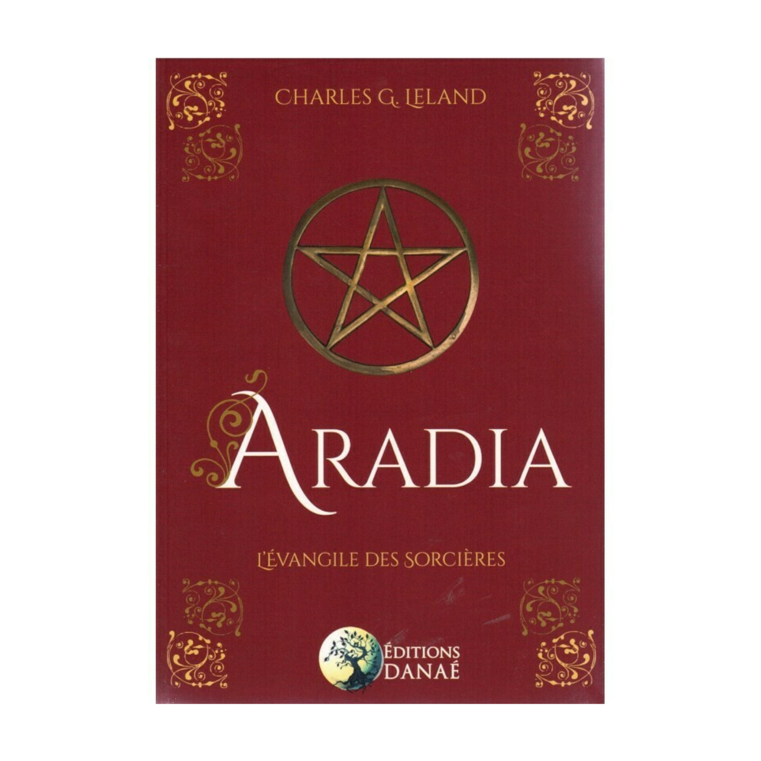 Aradia - Charles G. Leland