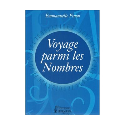 Voyage parmi les nombres - Emmanuelle Pinon