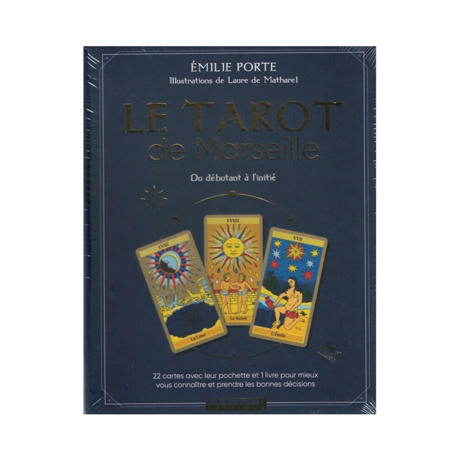 Le tarot de Marseille du débutant à l'initié - Emilie Porte