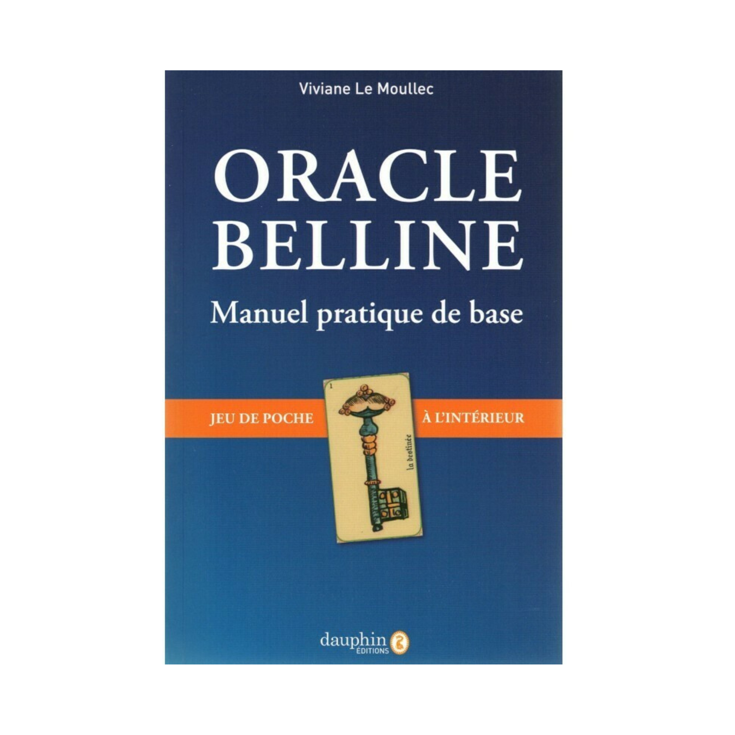 Oracle Belline - manuel pratique de base - Vivianne Le Moullec