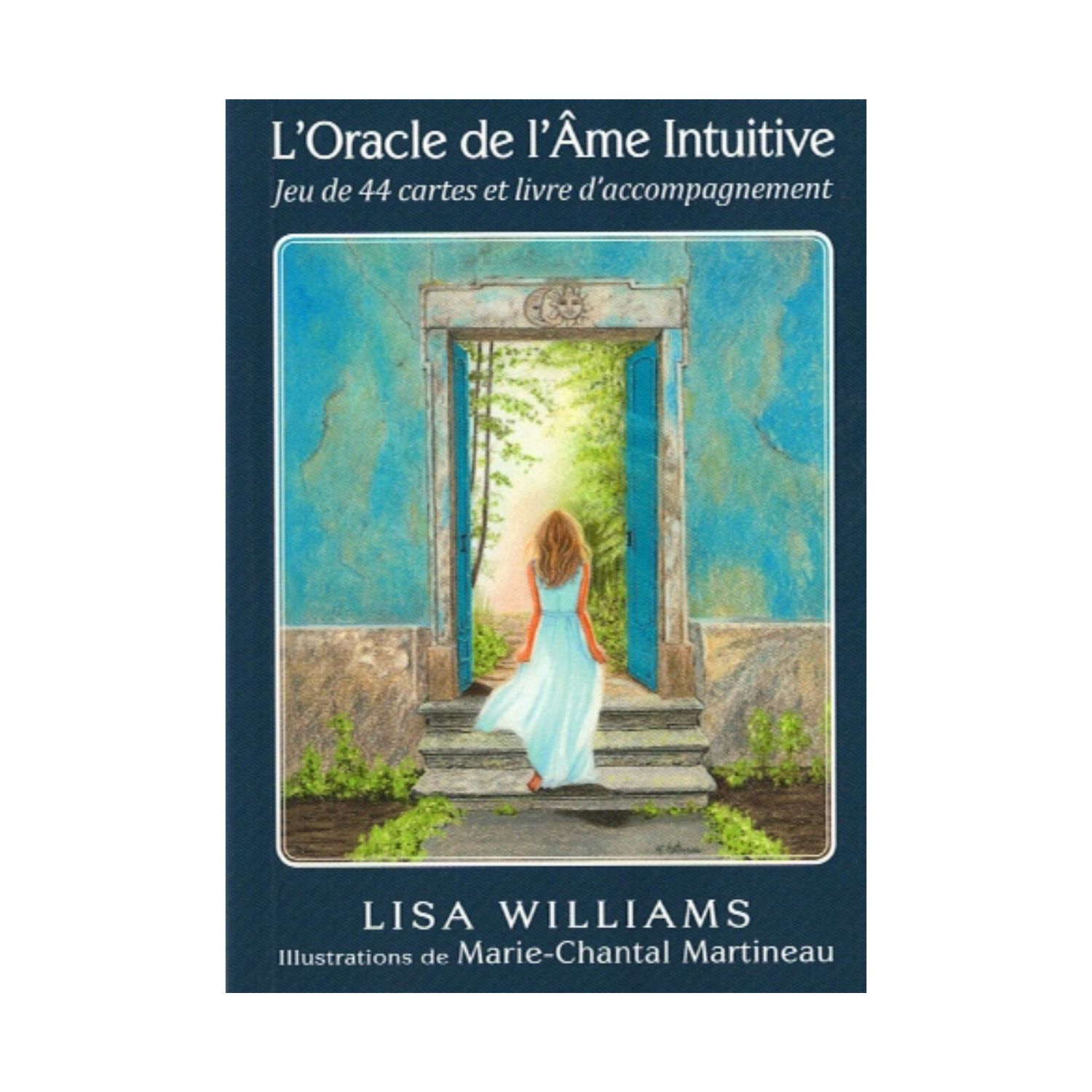 L'oracle de l'âme intuitive - Lisa Williams