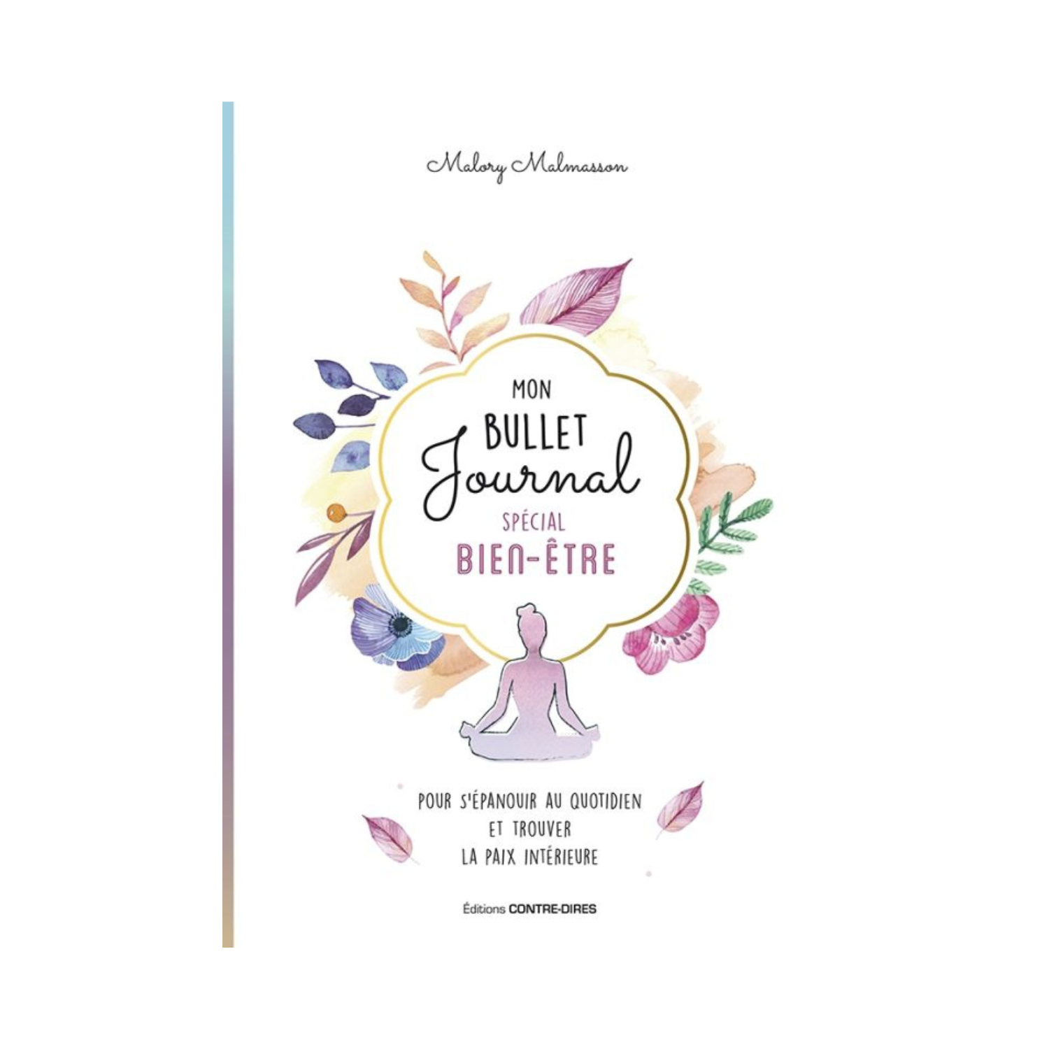 Mon bullet journal spécial Bien-être - Malory Malmasson