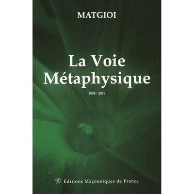 La voie Métaphysique - Matgioi - Livre