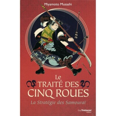 Le traité des cinq roues -Edition Deluxe Le traité des cinq roues -Edition Deluxe - Miyamoto Musashi - Livre