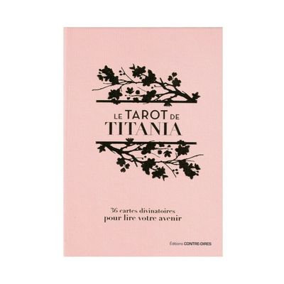 Le Tarot de Titania Le Tarot de Titania
