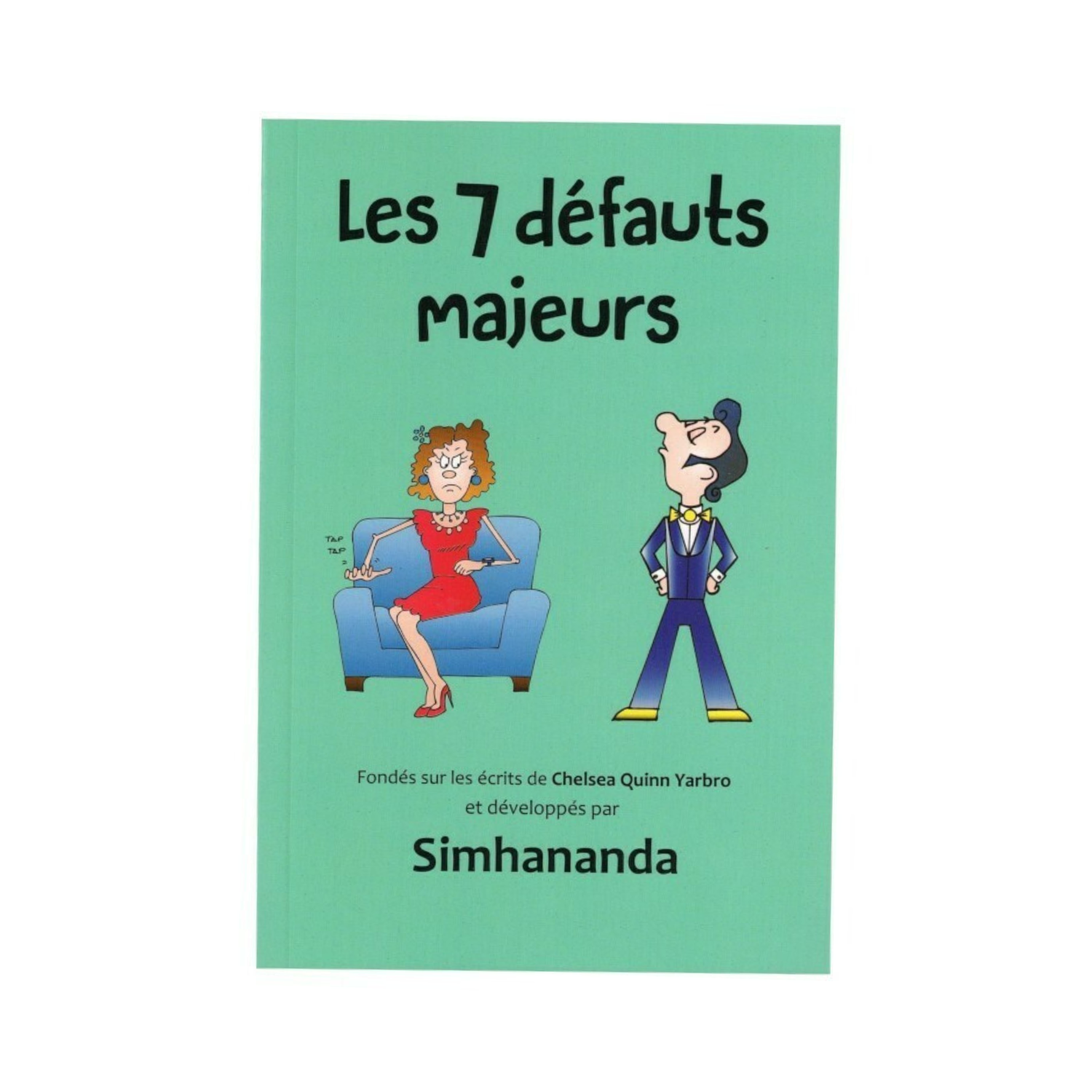 Les 7 défauts majeurs