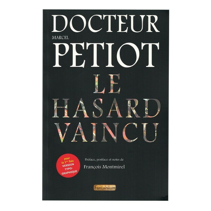 Le hasard vaincu Le hasard vaincu