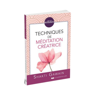 Techniques de méditation créatrice